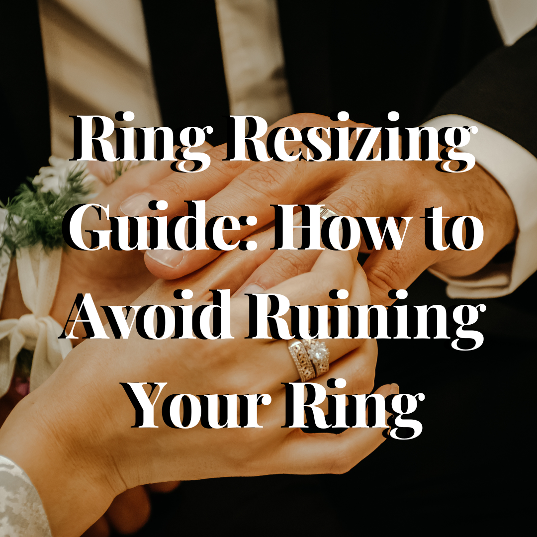 Ring Resizing Guide: How to Avoid Ruining Your Ring – Event Supply Shop