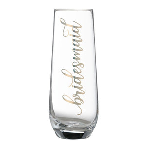 "Bridesmaid" Stemless Champagne Glass